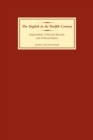 The English in the Twelfth Century : Imperialism, National Identity and Political Values - Book