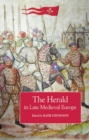 The Herald in Late Medieval Europe - Book