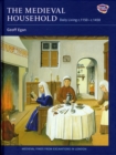 The Medieval Household : Daily Living c.1150-c.1450 - Book