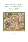 Gender and Space in Early Modern England - Book