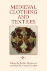 Medieval Clothing and Textiles 8 - Book