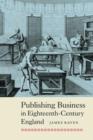 Publishing Business in Eighteenth-Century England - Book