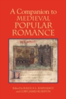 A Companion to Medieval Popular Romance - Book