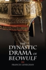 The Dynastic Drama of Beowulf - Book