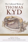 The Collected Works of Thomas Kyd : Volume One - Book