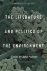 The Literature and Politics of the Environment - Book