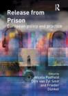 Release from Prison : European Policy and Practice - Book