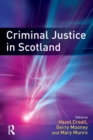 Criminal Justice in Scotland - Book