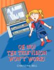 Oh No! The Television Won't Work! - Book