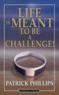 Life Is Meant to Be a Challenge - Book
