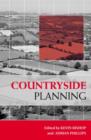 Countryside Planning : New Approaches to Management and Conservation - Book