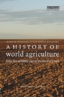 A History of World Agriculture : From the Neolithic Age to the Current Crisis - Book