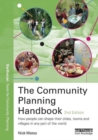 The Community Planning Handbook : How People Can Shape Their Cities, Towns and Villages in Any Part of the World - Book