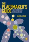 The Placemaker's Guide to Building Community - Book