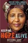 Keeping Hope Alive : How One Somali Woman Changed 90,000 Lives - Book