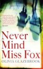 Never Mind Miss Fox - Book