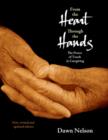 From the Heart Through the Hands : The Power of Touch in Caregiving - Book