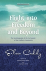 Flight into Freedom and Beyond : The Autobiography of the Co-Founder of the Findhorn Community - eBook