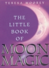 The Little Book Of Moon Magic - Book