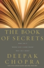 The Book Of Secrets : Who am I? Where did I come from? Why am I here? - Book