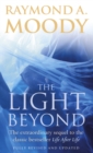 The Light Beyond : The extraordinary sequel to the classic Life After Life - Book