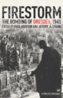 Firestorm : The Bombing of Dresden 1945 - Book