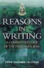 Reasons in Writing: a Commando's View of the Falklands War - Book