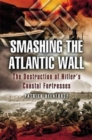 Smashing the Atlantic Wall - Book