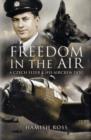 Freedom in the Air : A Czech Flyer and His Aircrew Dog - Book