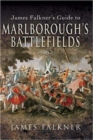 Marlborough's Battlefields: Jam'e Falkner's Guide To - Book