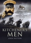 Kitchener's Men: the King's Own Royal Lancasters on the Western Front 1915 - 1918 - Book