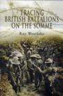 Tracing British Battalions on the Somme - Book