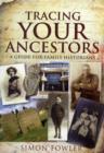 Tracing Your Ancestors: A Guide for Family Historians - Book