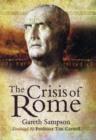 Crisis of Rome: the Jugurthine and Northern Wars and the Rise of Marius - Book
