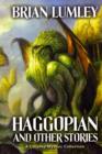 Haggopian and Other Stories : A Cthulhu Mythos Collection - Book