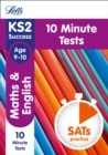 KS2 Maths and English SATs Age 9-10: 10-Minute Tests - Book
