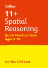 11+ Spatial Reasoning Quick Practice Tests Age 9-10 (Year 5) : For the 2024 Cem Tests - Book