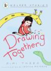 Drawing Together - Book