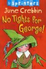 No Tights For George! - Book