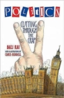 Politics - Cutting Through the Crap - Book
