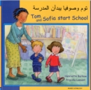 Tom and Sofia Start School in Arabic and English - Book