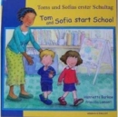 Tom and Sofia Start School (English/German) - Book