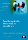 Practising Quality Assurance in Social Care - Book