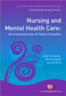 Nursing and Mental Health Care : An introduction for all fields of practice - Book