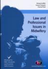 Law and Professional Issues in Midwifery - Book