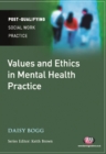 Values and Ethics in Mental Health Practice - eBook