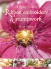 A Perfect World in Ribbon Embroidery and Stumpwork - Book