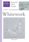 RSN Essential Stitch Guides: Whitework - Book