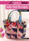 20 to Stitch: Jelly Roll Scraps - Book