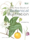 The Kew Book of Botanical Illustration - Book